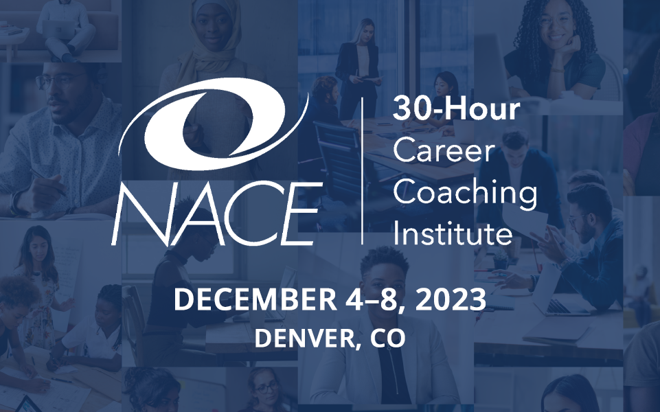 2023 NACE 30-Hour Career Coaching Institute Registration